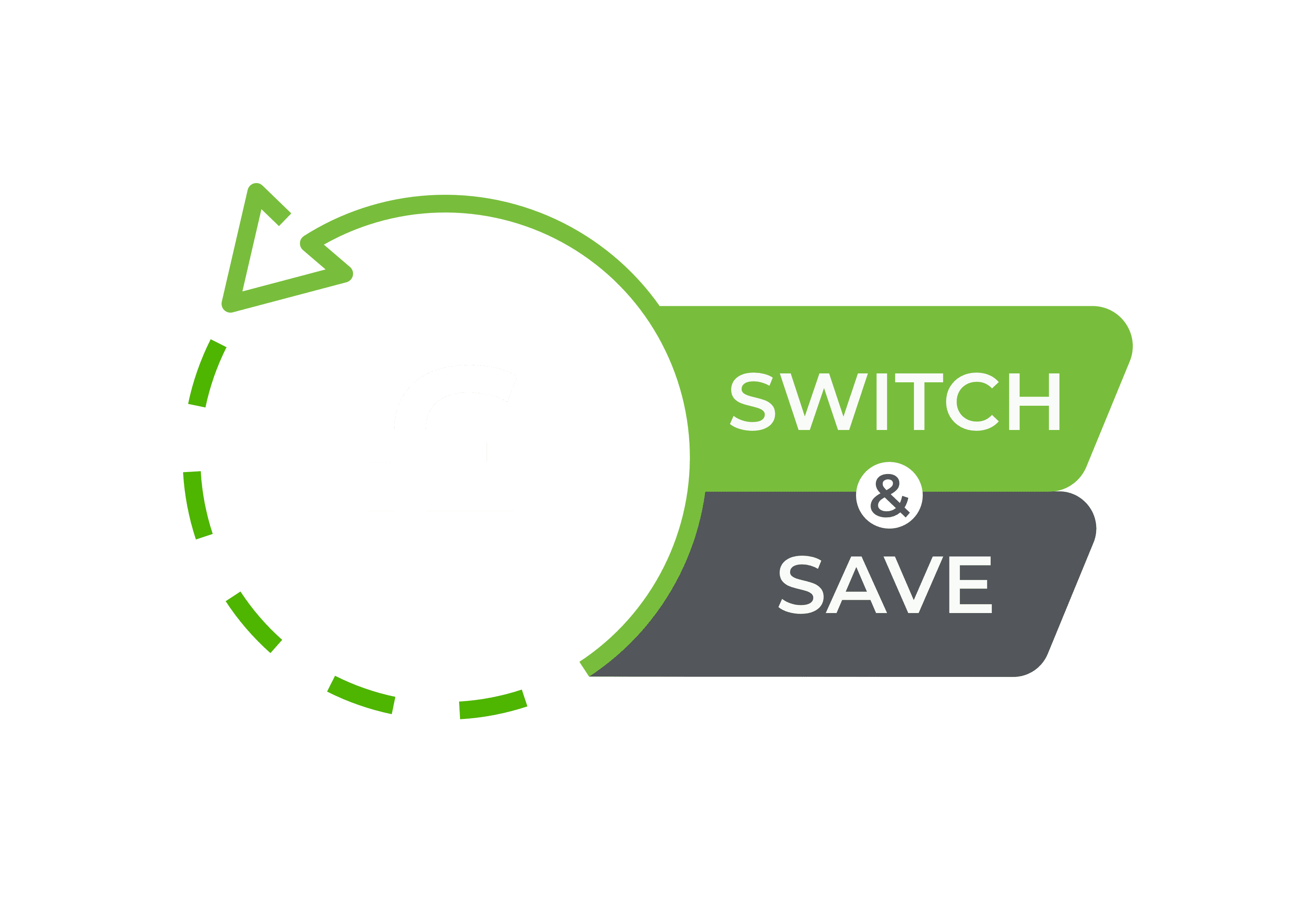 SWITCH AND SAVE